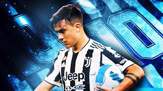 Paulo Dybala - My Universe 🌌 | Skills &amp; Goals | 2021/2022 HD