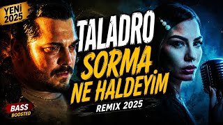 Taladro - Sorma Ne Haldeyim 2 (2026)