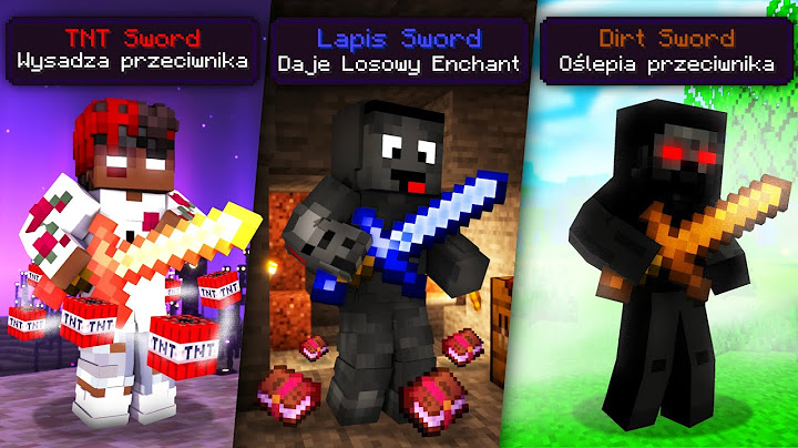 MINECRAFT, ale DODALIŚMY NOWE MIECZE!
