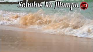 Sebatas Ku Mampu : Blizteringking