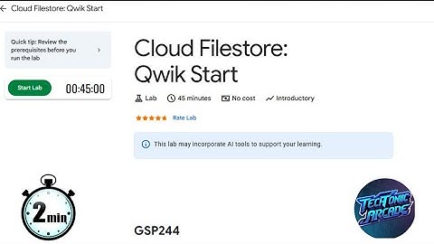 Cloud Filestore: Qwik Start GSP244
