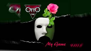 Otto One - My Game (2020)