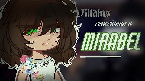 Manhwas villains reaccionan a Mirabel Villain Song | Milk Chocolate