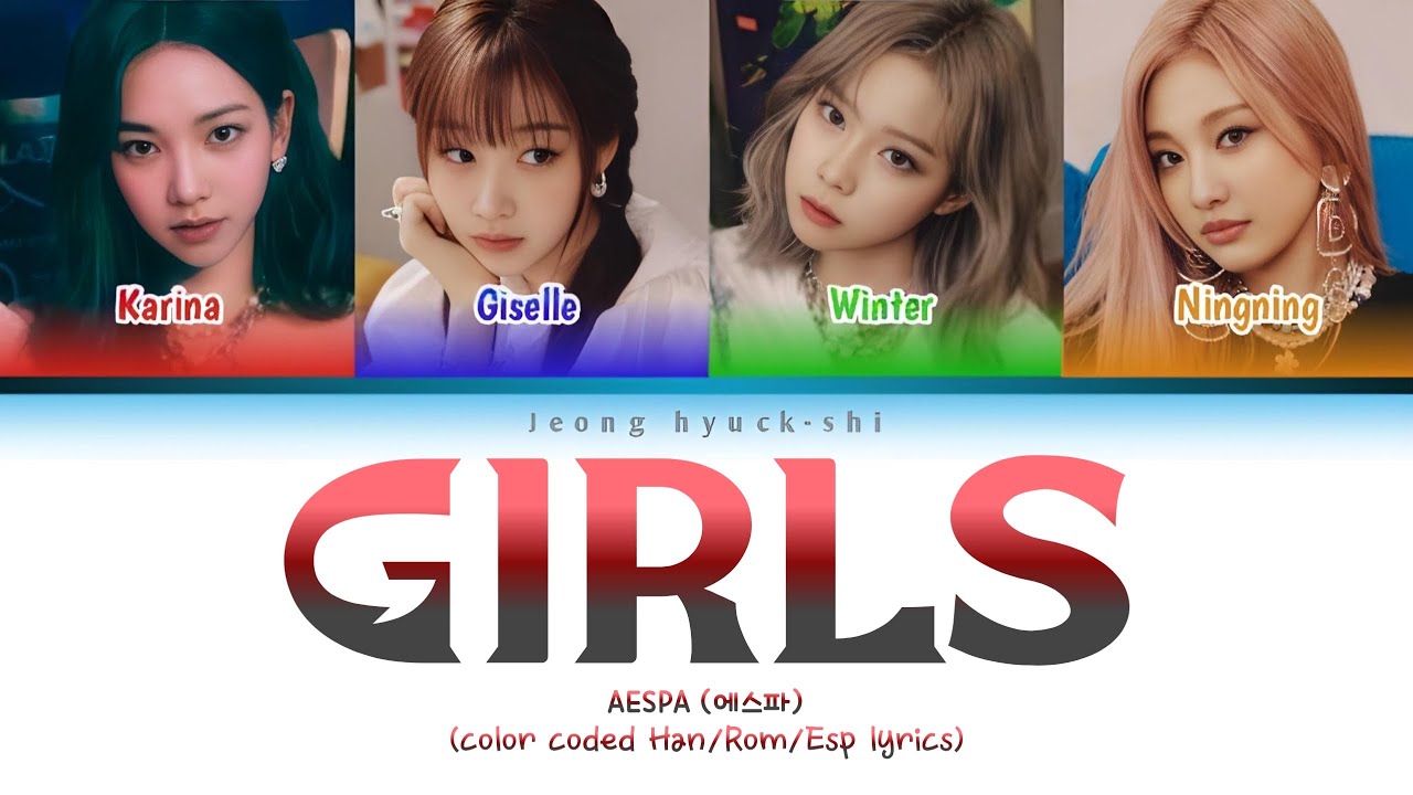 AESPA (에스파) – 'GIRLS'~LYRICS [Han/Rom/Esp] - YouTube