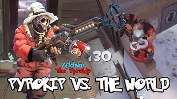 TF2: Pyro VS The World, Stupid F2P Spy, Extreme Pool Party, Hackers, Killing "FUNKe"