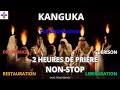 Kanguka2heures de prire nonstopviens avec foi chercher ta dlivrance et ta gurison en je suis