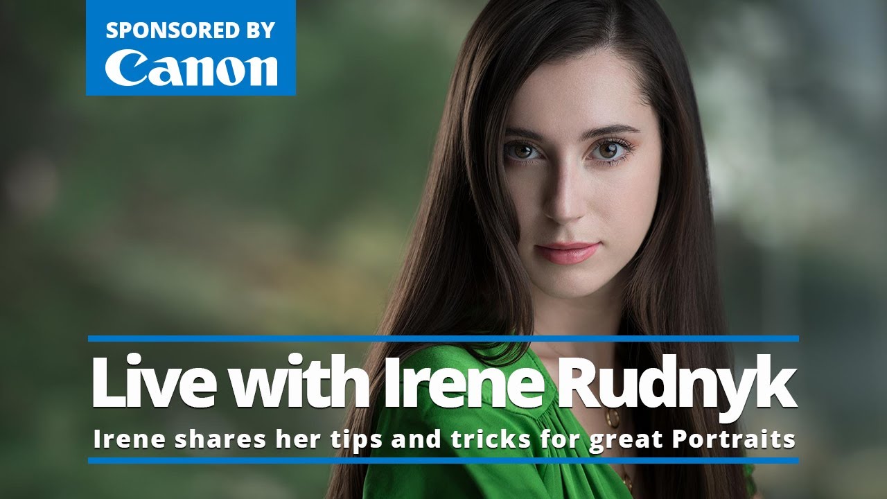 Vistek Live: A Conversation with Portrait Photographer Irene Rudnyk - Presented by Canon Canada