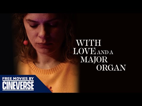 WITH LOVE AND A MAJOR ORGAN