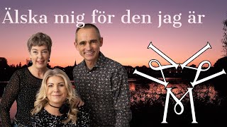 MMM sjunger Ainbusk Singers Älska mig för den jag är