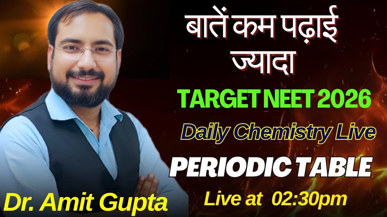 Periodic table | L-4 | chemistry live class | neet 2026 | 11th chemistry | pyq | neet imp questio