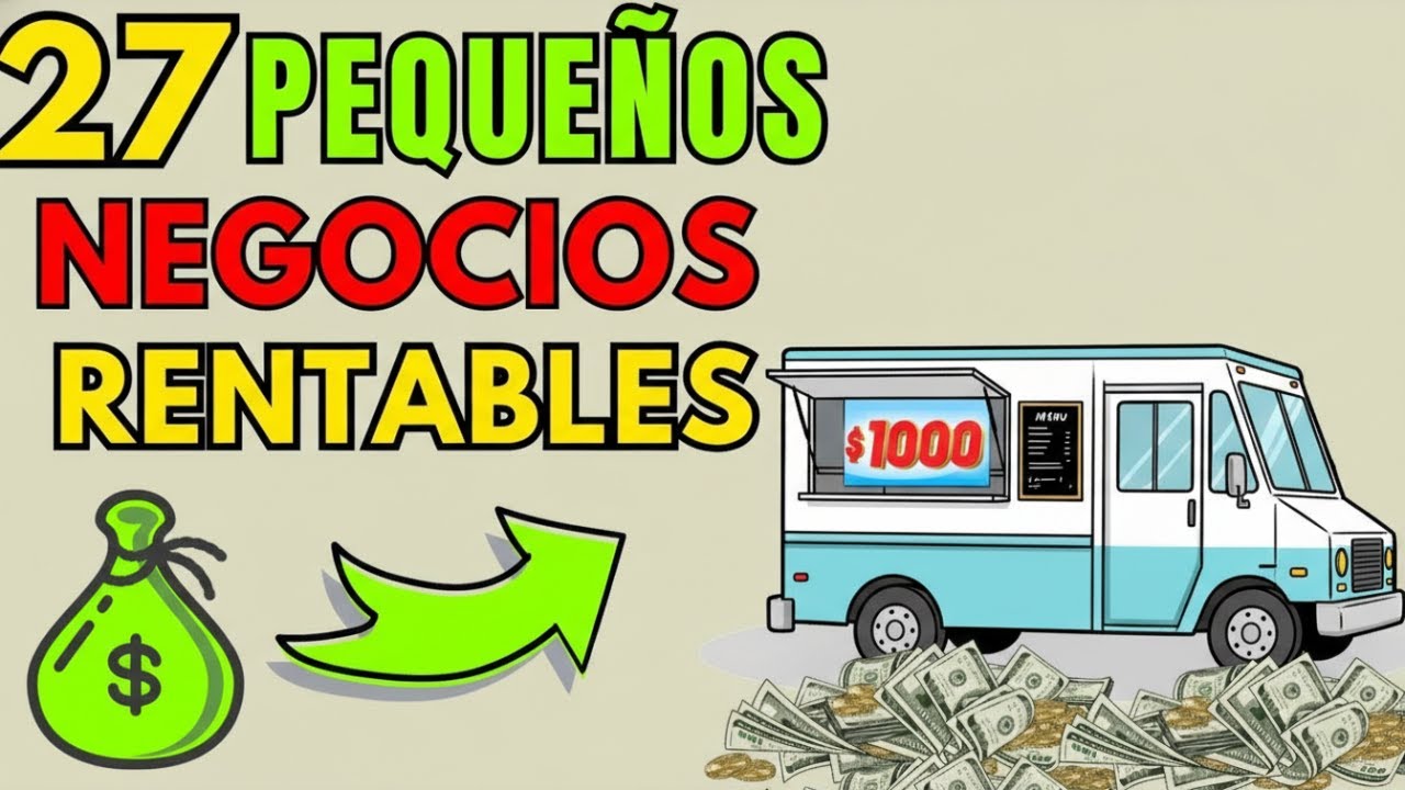 27 NEGOCIOS RENTABLES CON POCA INVERSION.