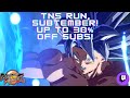TNS Run 🐲, SUBtember! Up To 30% Off Subs! 👾