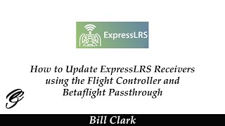 ExpressLRS - How To Update Receivers Using Betaflight Passthrough