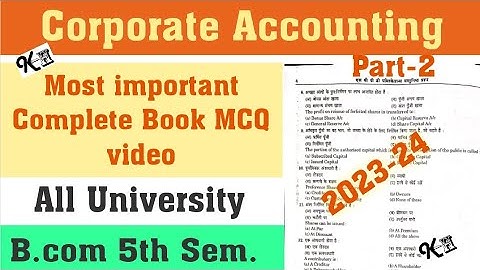 Corporate Accounting || B.com 5 semester || Corporate accounting mcq b.com || Corporate b.com 5sem