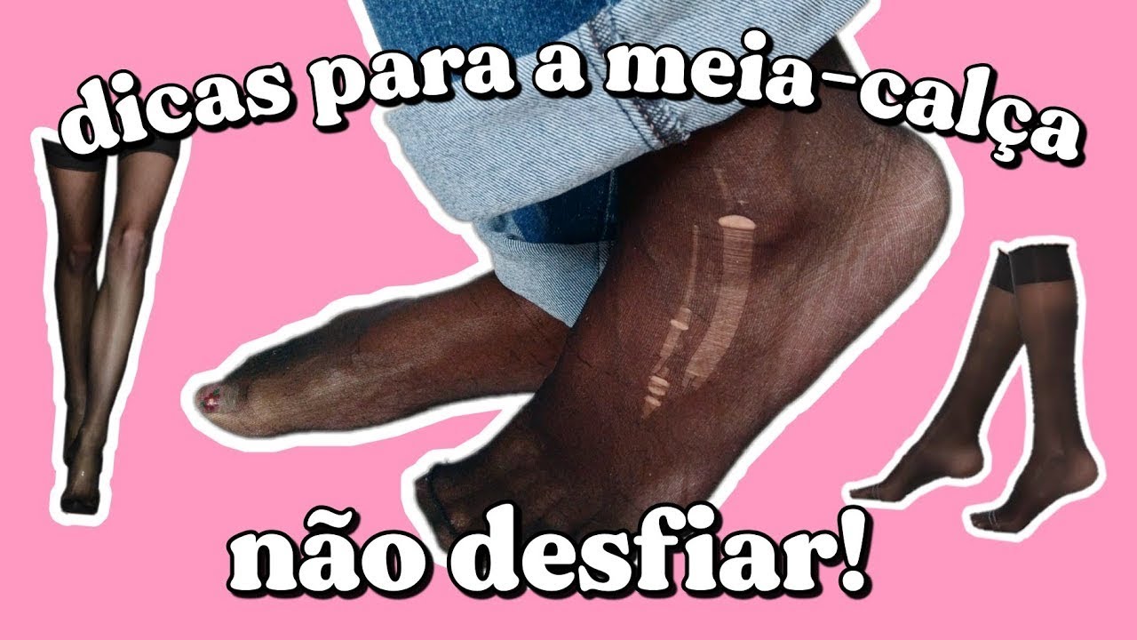 COMO DEIXAR MEIA FINA (MEIA CALÇA) MAIS RESISTENTE + DICA PARA RECUPERAR A MEIA  FINA DESFIADA