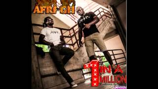 Afri Gh - 1 in a million +(free mp3 download link)