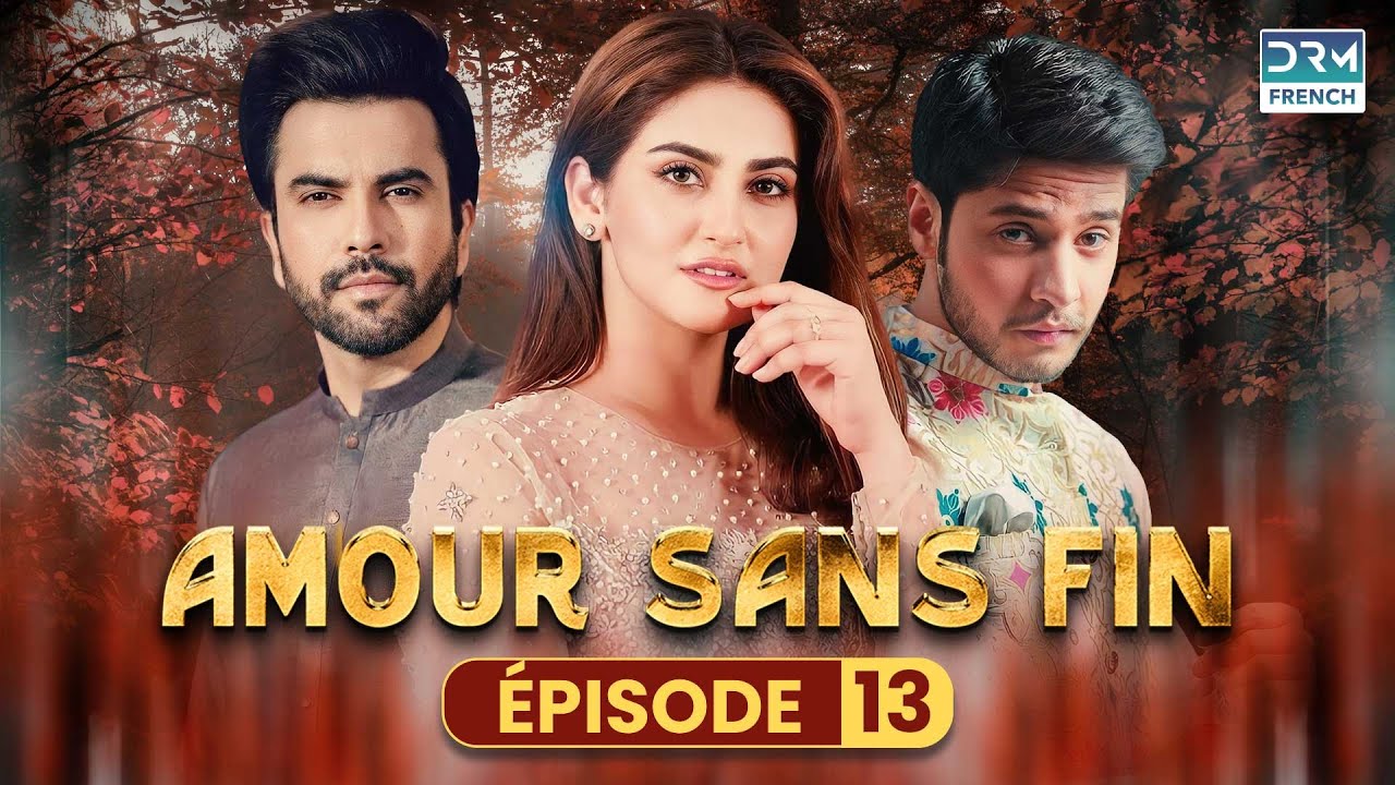 Amour Sans Fin - Épisode 13 - Serie Indienne en Francais - YouTube
