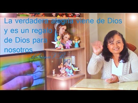 La verdadera Alegría don de Dios