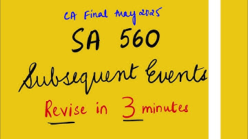 SA 560 Revision 3 minutes| CA FINAL MAY 2025 AUDITING