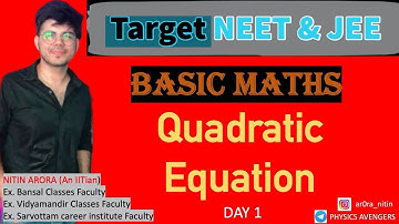 Quadratic Equations | Basic Maths | Graphs | Application of Maths in Physics| NEET | JEE |