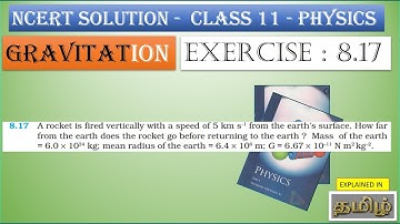 NCERT SOLUTION | CLASS 11 PHYSICS | EXERCISES 8.17 | GRAVITATION | IN  TAMIL