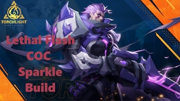 Torchlight: Infinite Lethal Flash COC Sparkle Build