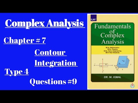 Complex Analysis//chapter #7// Type 4//Exercise Question #9