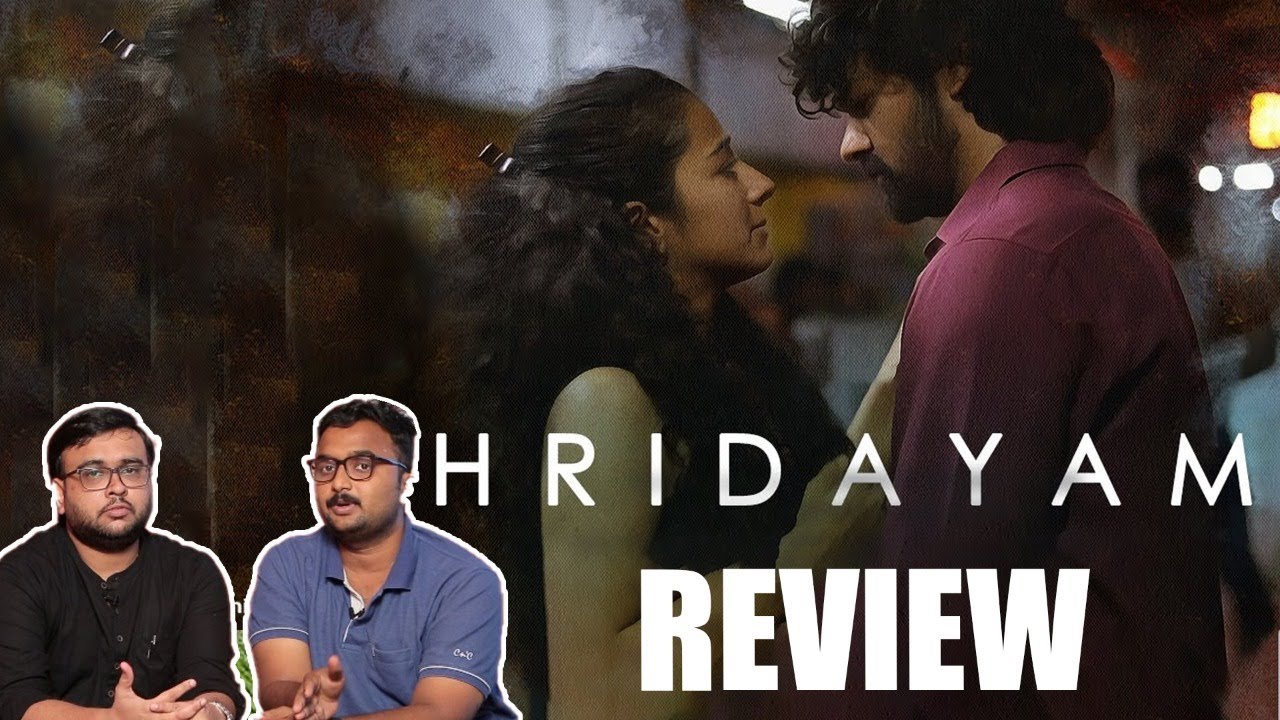 hridayam movie review in tamil