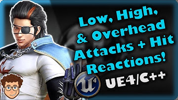 Low, High, and Overhead Attacks | How To Make YOUR OWN Fighting Game | UE4 and C++ Tutorial, Part 73