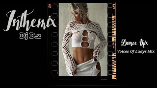 Voices Classic Dance Remix  Mix Dj .D.z New Style 2023