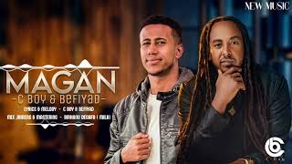  Magan     Cboy  Ft  Befiyaad      New Ethiopian Oromo     Clip  2026