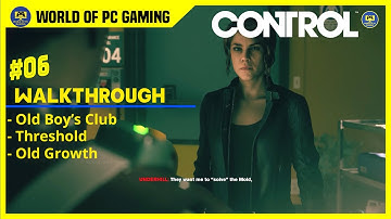 PART 06 THRESHOLD - Control Gameplay Walkthrough PC FULL GAME No Commentary