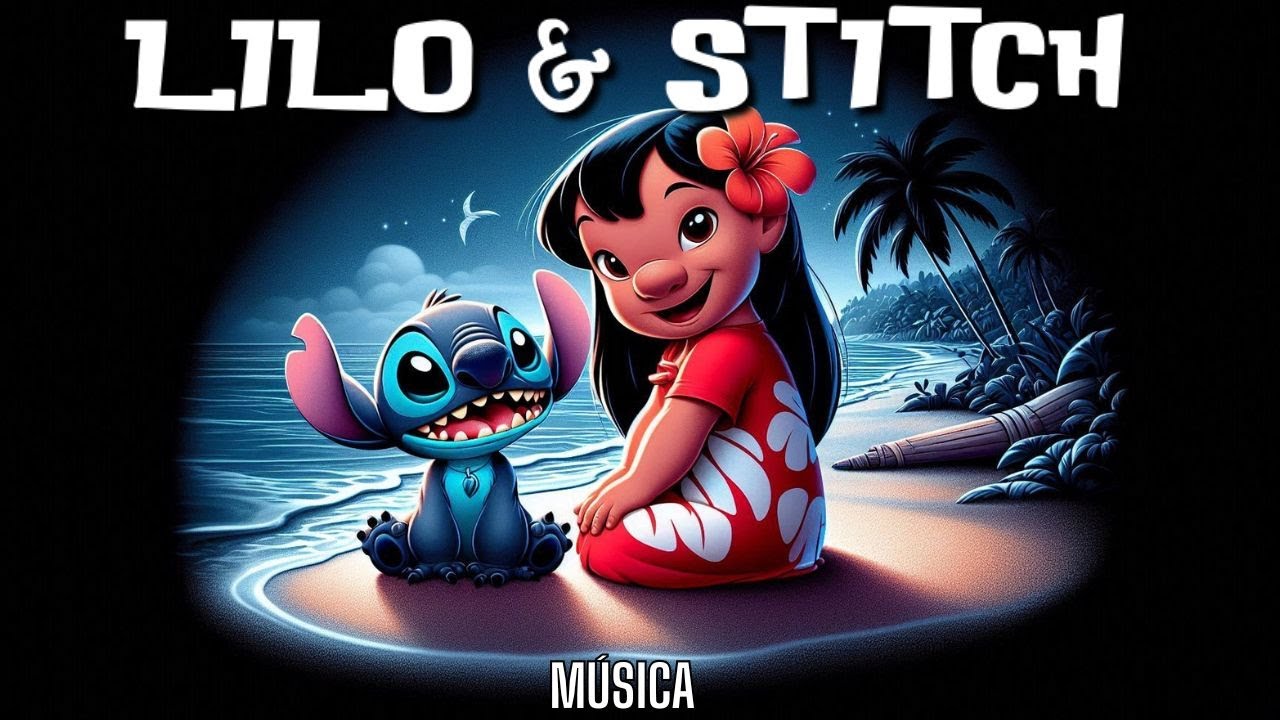 Lilo & Stitch |música Infantil | #infantil #historiainfantilparadormir ...