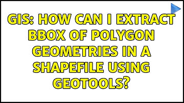 GIS: How can I extract bbox of polygon geometries in a shapefile using geotools?