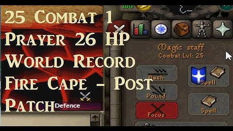 25 Combat 1 Pray 26 Hp Fire Cape - Record (Rending / Post Patch)