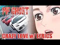 Crazy Love - [MF Ghost ]TV Size Eurobeat w/ Lyrics