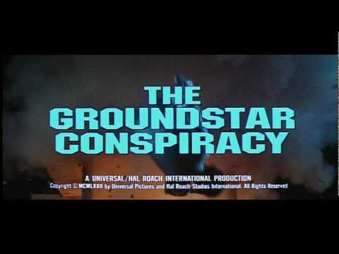 The Groundstar Conspiracy (1972) US Theatrical Tra...