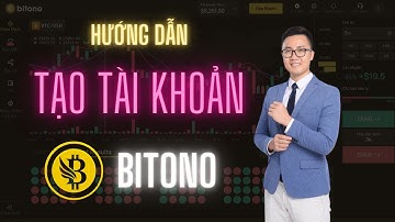 Tạo tài khoản sàn BITONO