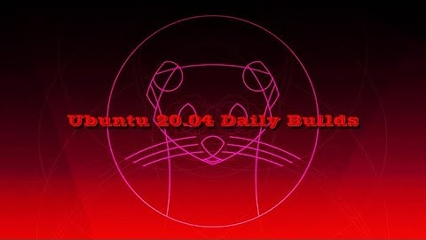 How to download Ubuntu 20.04 Daily Builds