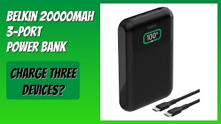 REVIEW (2026): Belkin 20000mAh 3-Port Power Bank. Features