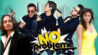 No Problem (2010) - Superhit Hindi Movie | Anil Kapoor, Sanjay Duut, Akshay Khanna, Susmita Sen