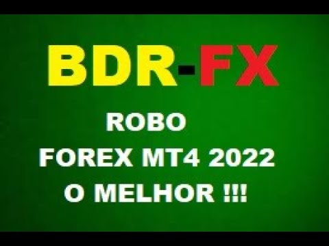 O Melhor Robo Forex Trader Mt4 BDR – FX  1.685 Dolares 9.436 Reais 19 Janeiro  2022   POWW !!!