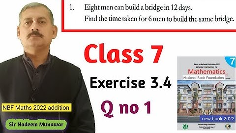 Class 7 Exercise 3.4 Q no 1 Ex 3.4 Inverse proportion NBF Maths Sir Nadeem Munawar