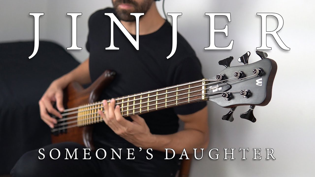 JINJER - Someone's Daughter (Bass Cover) + TAB JINJER - Someone's Daughter (Bass Cover) + TAB