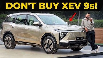 Don’t Buy the Mahindra XEV 9s Before Watching This! 🙏🥲