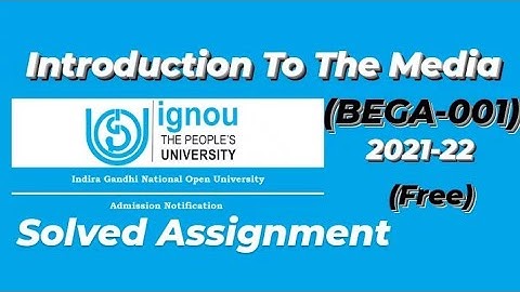 (BEGA-01)Introduction to the Media 2021-22 Solved Assignment (English)#assignments #ignou#practical