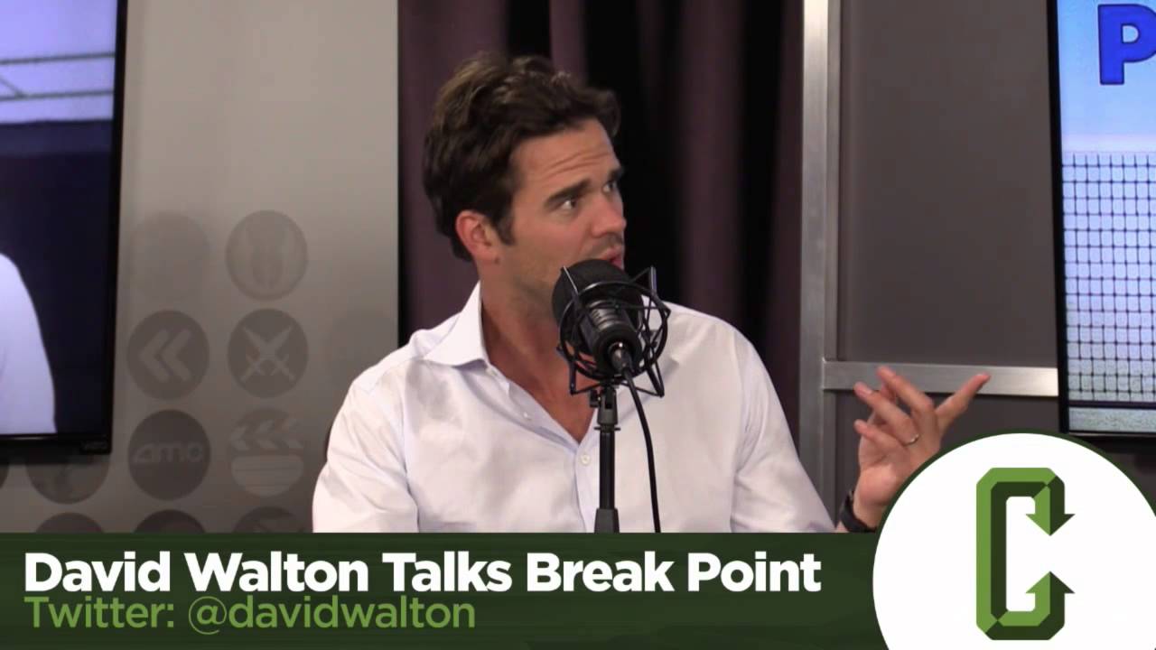 David Walton Talks Break Point