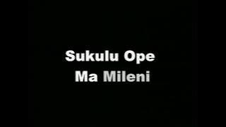 Sukulu Ope Ma Mile Ni By Betty Atiku And Gladys Ayakaka