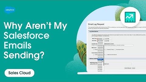 Why Aren’t My Salesforce Emails Sending? | Sales Cloud
