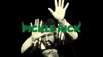 PICKLE RICK